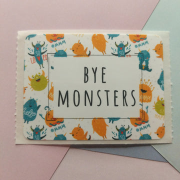 Bye Monsters
